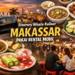 itinerary wisata kuliner makassar pakai rental mobil