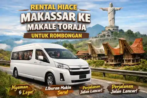 rental hiace makassar makale toraja