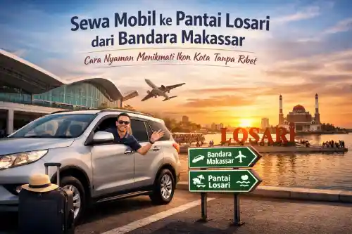 Sewa mobil ke Pantai Losari dari bandara