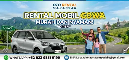Rental Mobil Gowa Terbaik Bareng Oto Rental Makassar