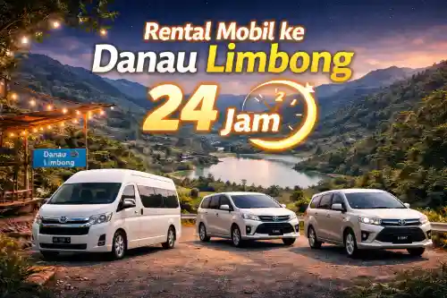 rental mobil ke danau limbong