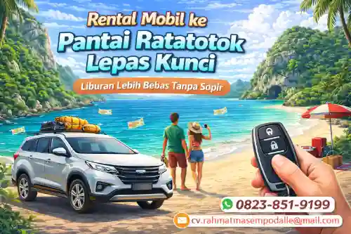 rental mobil ke pantai ratatotok lepas kunci