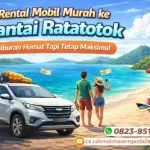 rental mobil murah ke pantai ratatotok