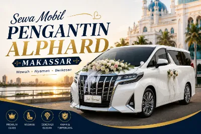 Sewa Mobil Pengantin Alphard Makassar