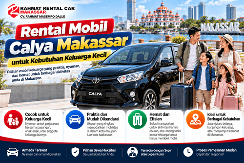 Rental Mobil Calya Makassar untuk Kebutuhan Keluarga Kecil