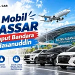 Rental Mobil Makassar Antar Jemput Bandara Sultan Hasanuddin
