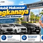 Rental Mobil Makassar Biringkanaya untuk Kebutuhan Keluarga