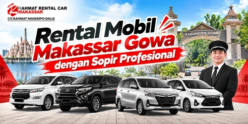 Rental Mobil Makassar Gowa dengan Sopir Profesional dengan p