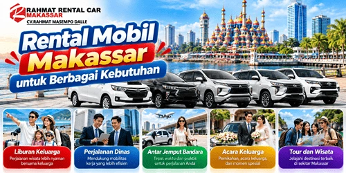 Rental Mobil Makassar untuk Berbagai Kebutuhan